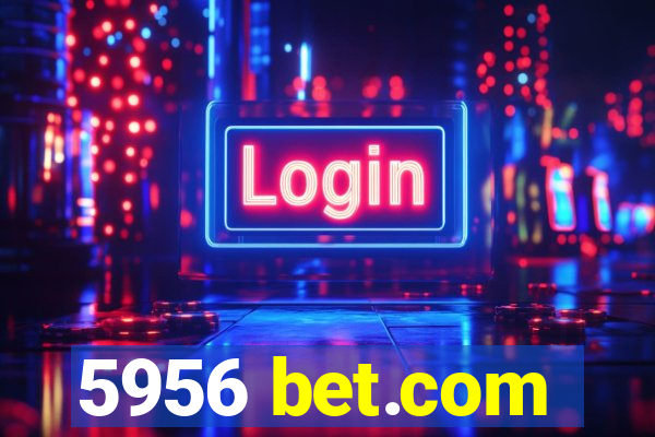 5956 bet.com